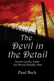 The Devil in the Detail: seven lively tales for seven deadly sins
