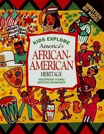 Kids Explore America's African American Heritage (Kids Explore America'sheritage)