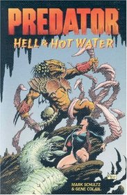 Predator : Hell  Hot Water