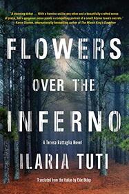 Flowers over the Inferno (Teresa Battaglia, Bk 1)