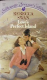 Love's Perfect Island (Silhouette Special Edition, No 281)