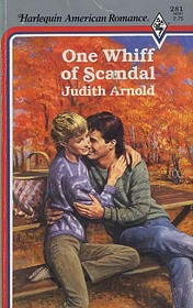 One Whiff of Scandal (Harlequin American Romance, No 281)
