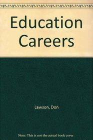 Education Careers (A Career concise guide)