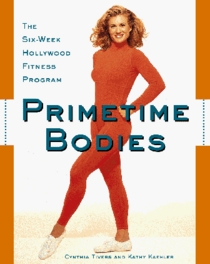 Primetime Bodies: The Six-Week Hollywood Fitness Program