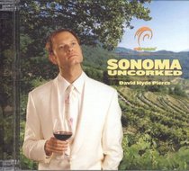 Sonoma Uncorked with DAVID HYDE PIERCE