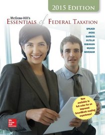 McGraw-Hill's Essentials of Federal Taxation, 2015 Edition