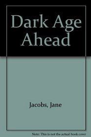 Dark Age Ahead