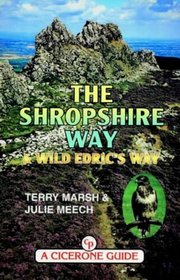 The Shropshire Way - and Wild Edric's Way (Midlands)
