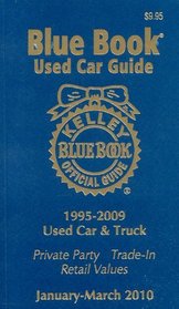 Kelley Blue Book Used Car Guide: January-March 2010 (Kelley Blue Book Used Car Guide Consumer Edition)