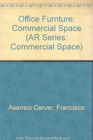 Office Furnture: Commercial Space (AR Series: Commercial Space)