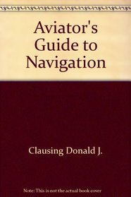 Aviator's Guide to Navigation