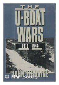 U-boat Wars 1916-45