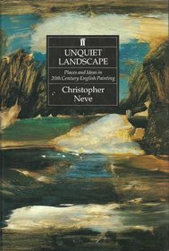 Unquiet Landscape: Places and Ideas in Twentieth-Century English Painting
