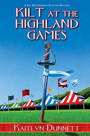 Kilt at the Highland Games (Liss MacCrimmon, Bk 10)