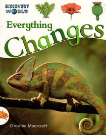 Dw-1 or Everything Changes Is (Discovery World Series: Orange Level)