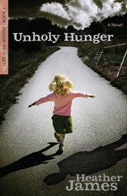 Unholy Hunger (Lure of the Serpent, Bk 1)