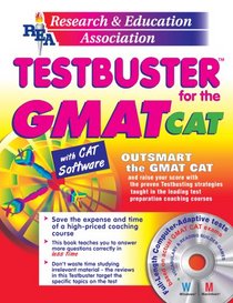 GMAT CAT Testbuster w/ CD-ROM -- REA's Testbuster for the GMAT (Test Preps)