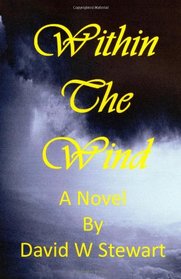 Within the Wind: Seeking Spiritual Deliverance