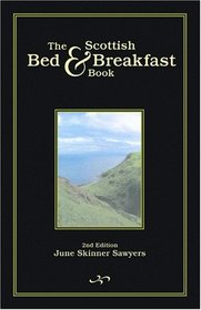 The Scottish Bed & Breakfast Book: Country and Tourist Homes, Farms, Guesthouse, Inns (Scottish Bed & Breakfast Book)