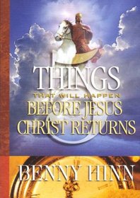 5 Things That Will Happen Before Jesus Christ Returns Audio Cd Set! Benny Hinn