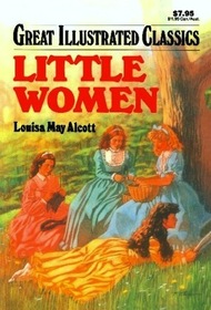 Little Women - Great Illustrated Classics