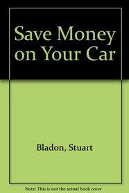 Save Money on Your Car