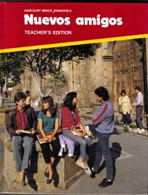 Nuevos Amigos Spanish 1989 Teacher's Edition