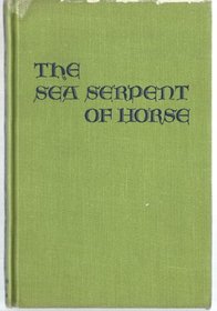 The sea serpent of Horse