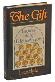 The gift: Imagination and the erotic life of property