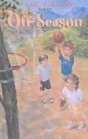 Off Season (Eric Walters' Basketball Books)