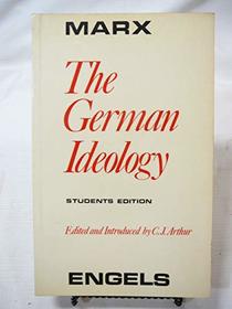 German Ideology Part 1 and Selections from Parts 2 and 3