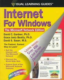 Internet for Windows: The Microsoft Network Edition (Visual Learning Guides)