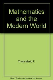 Mathematics and the modern world