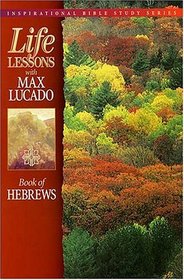 Life Lessons: Book Of Hebrews