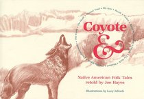 Coyote & Native American Folk Tales