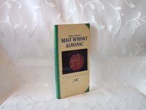 Wallace Milroy's malt whisky almanac: A taster's guide