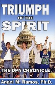 Triumph of the Spirit, the DPN Chronicle