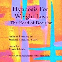 Hypnosis For Weight Loss The Road of Decision
