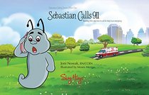 Sebastian Calls 911 (Sebastian Safety)