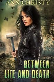 Between Life and Death (Volume 3)