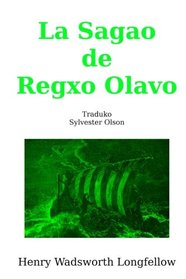 La Sagao de Regxo Olavo (Esperanto Edition)