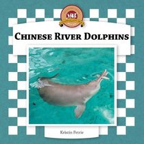 Chinese River Dolphins (Dolphins Set II)