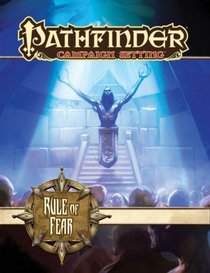 Pathfinder Campaign Setting: Rule of Fear