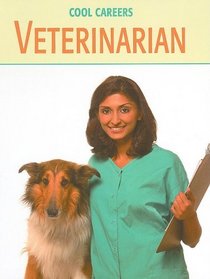 Veterinarian (Cool Careers)