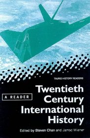 Twentieth Century International History : A Reader