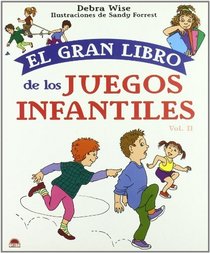 El gran libro de los juegos infantiles/ Great Big Book of Children's Games (Spanish Edition)