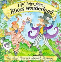 The Mad Hatter's Striped Pyjamas (Alice and Dinah)