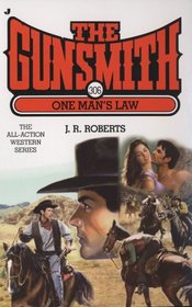 One Man's Law (The Gunsmith 306)