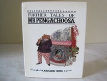 Further tales of Mr. Pengachoosa
