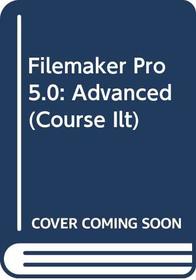 Course ILT: Filemaker Pro 5: Advanced